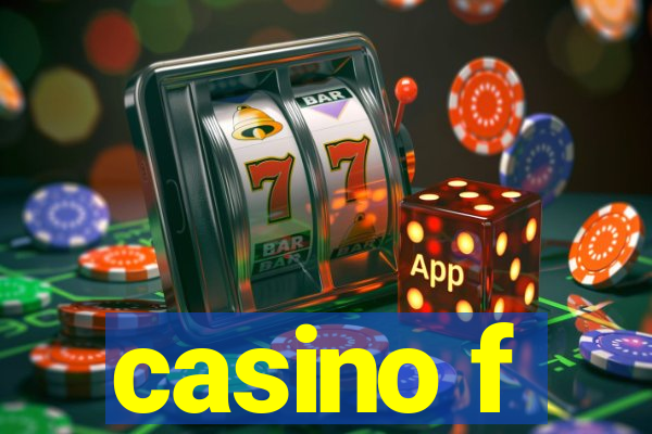 casino f