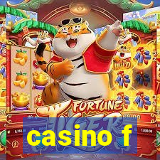 casino f