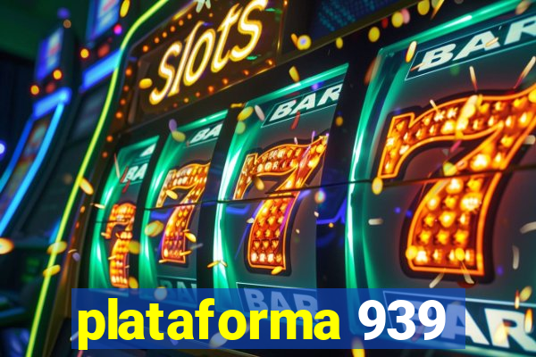 plataforma 939