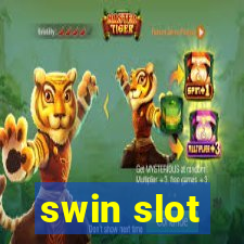 swin slot