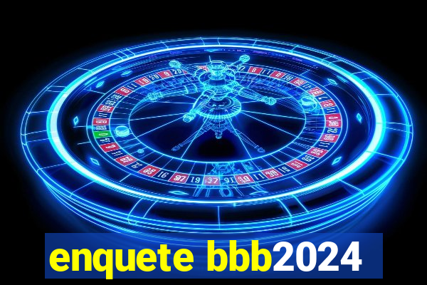 enquete bbb2024