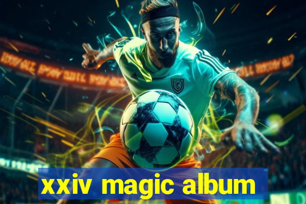 xxiv magic album