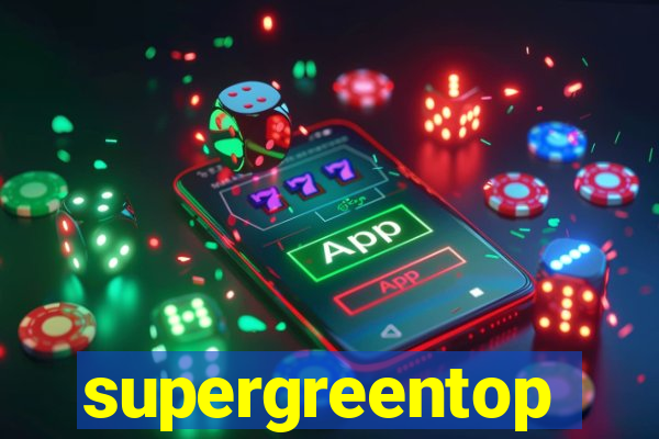 supergreentop