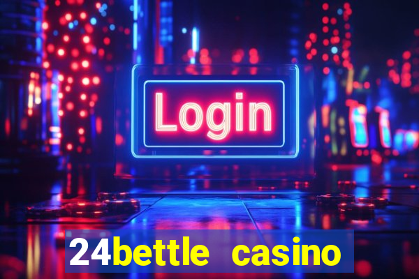 24bettle casino sister sites