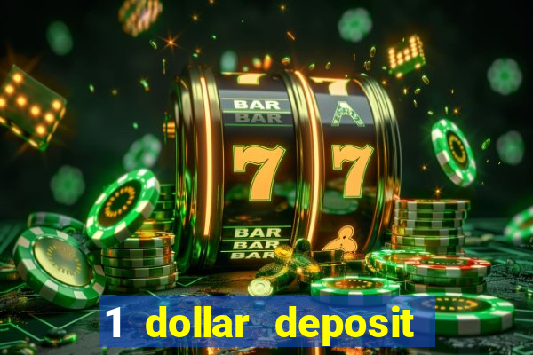 1 dollar deposit casino ontario