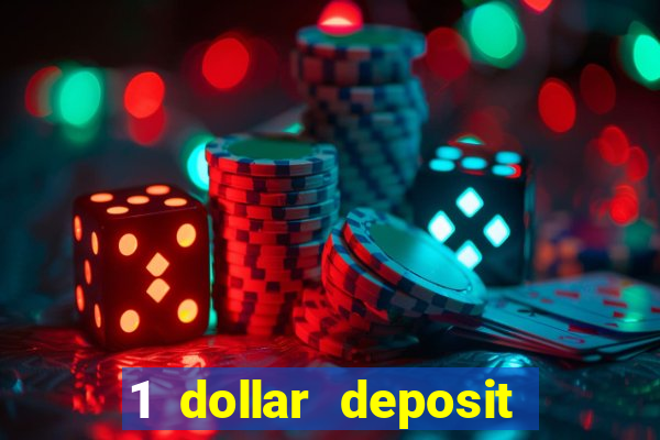 1 dollar deposit casino ontario