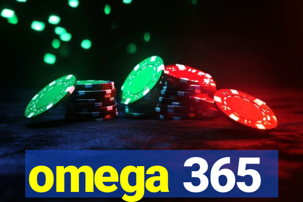 omega 365