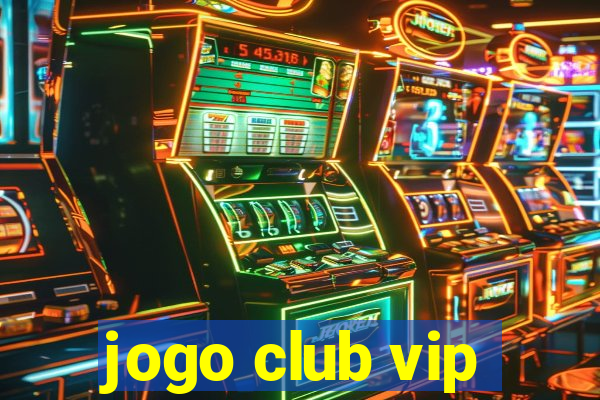 jogo club vip