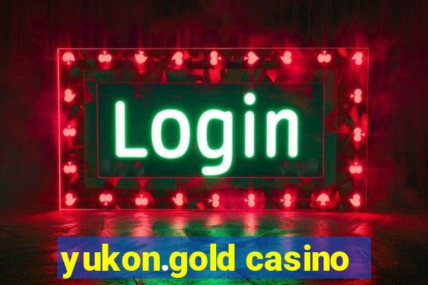 yukon.gold casino