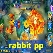 rabbit pp