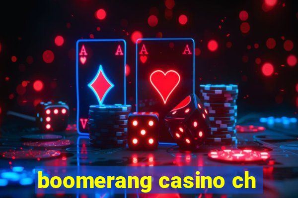 boomerang casino ch