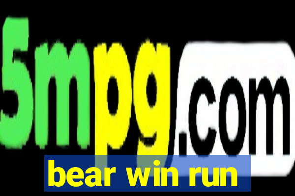 bear win run