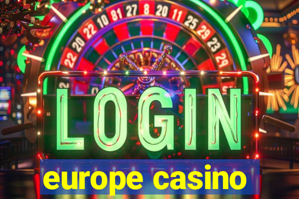 europe casino