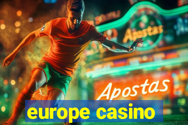 europe casino