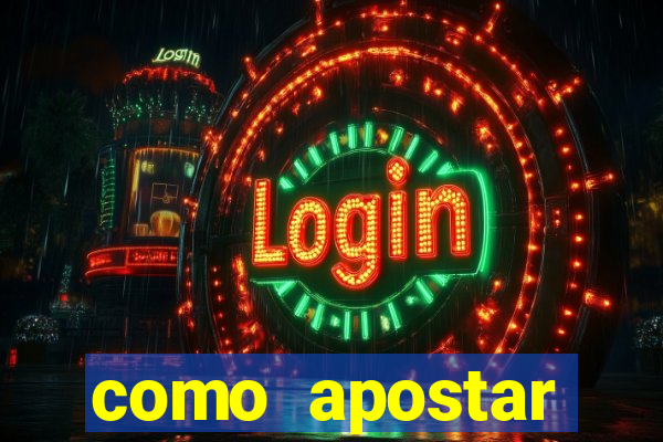 como apostar estrela bet