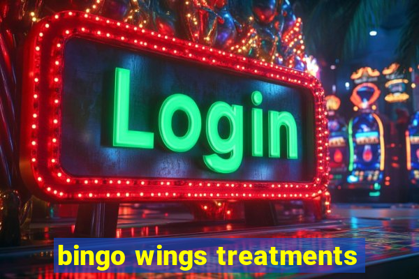 bingo wings treatments