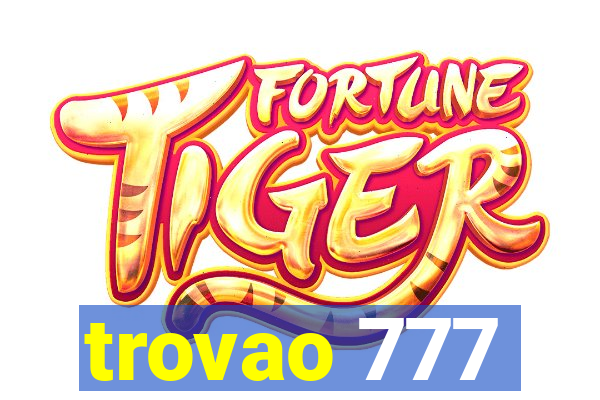 trovao 777