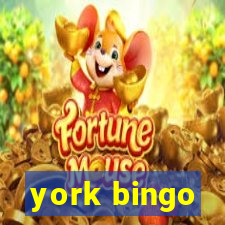 york bingo