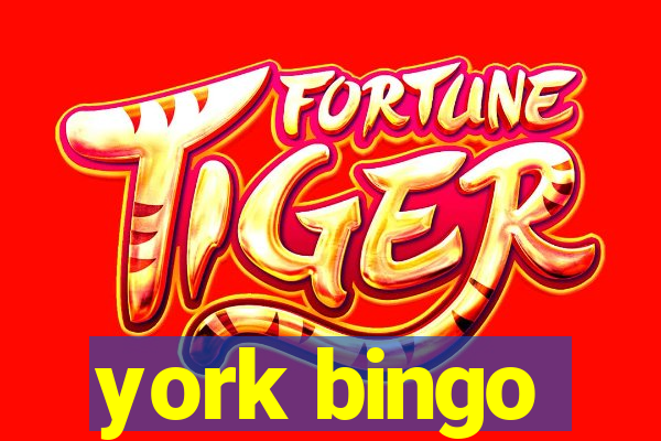 york bingo