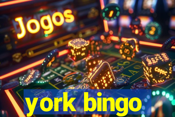 york bingo