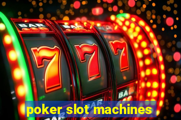 poker slot machines