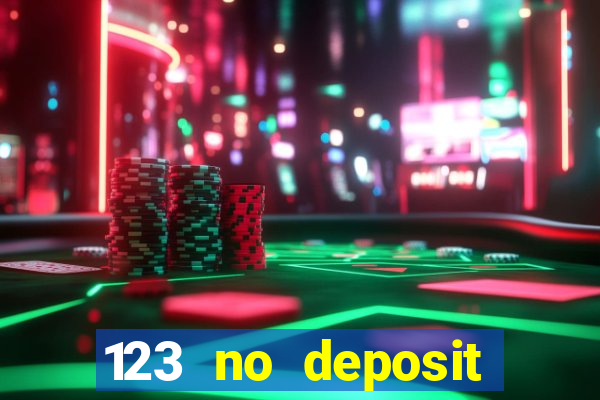 123 no deposit bonuses casino