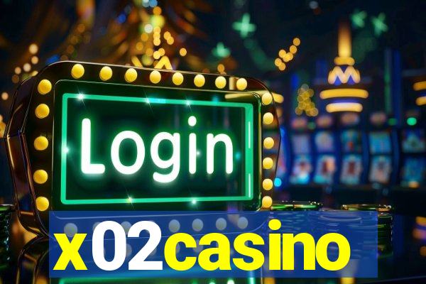 x02casino