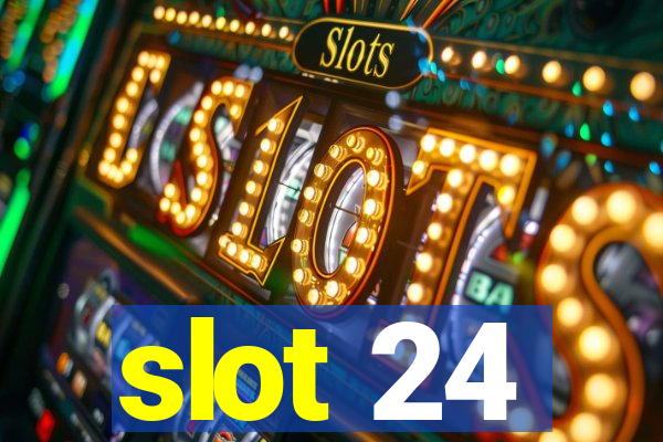 slot 24