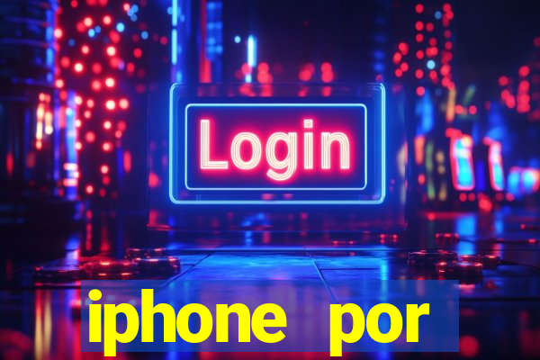 iphone por assinatura porto seguro