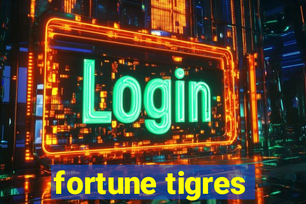 fortune tigres