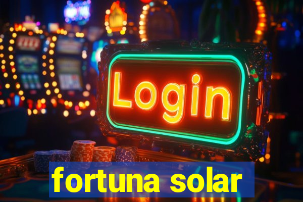 fortuna solar