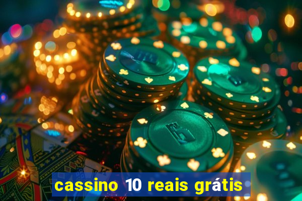 cassino 10 reais grátis