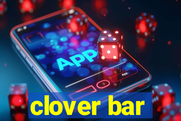 clover bar