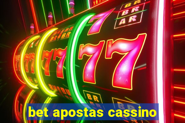 bet apostas cassino