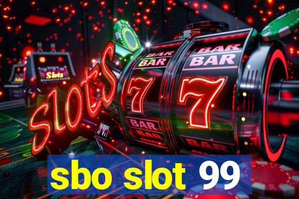 sbo slot 99