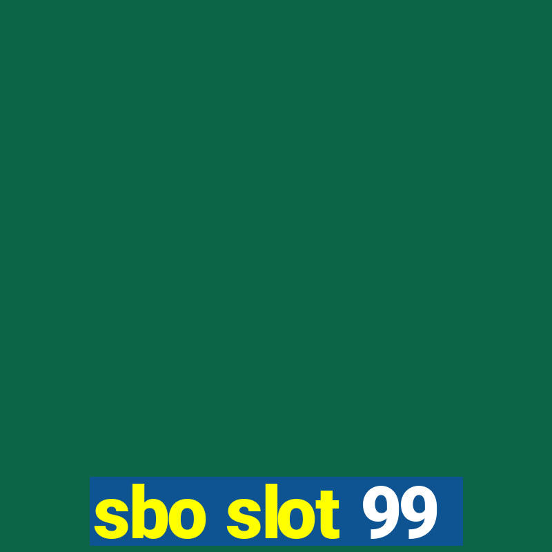 sbo slot 99