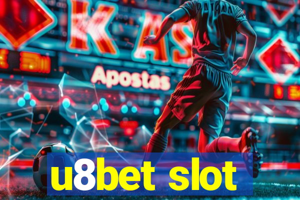 u8bet slot