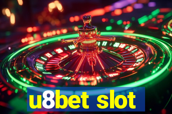 u8bet slot