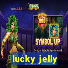 lucky jelly