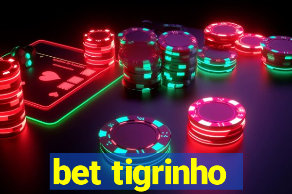 bet tigrinho