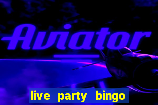 live party bingo mod apk