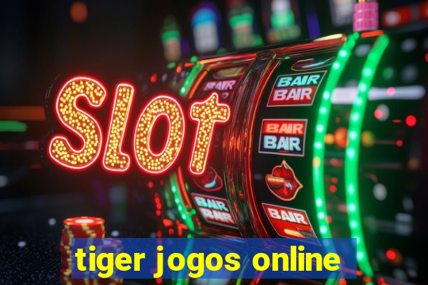 tiger jogos online