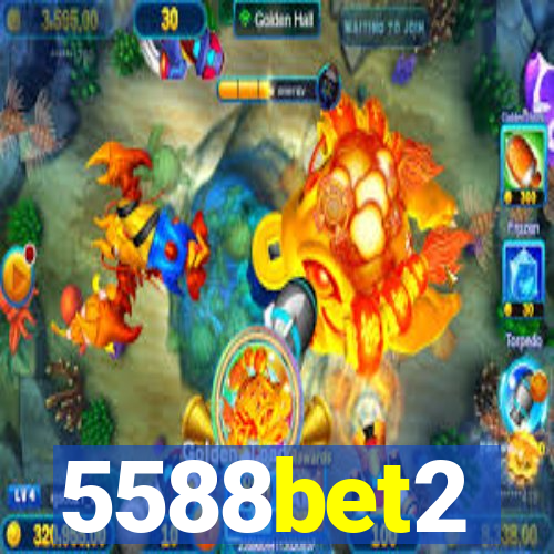 5588bet2