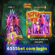 6555bet com login