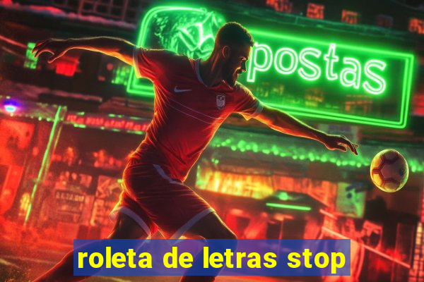 roleta de letras stop