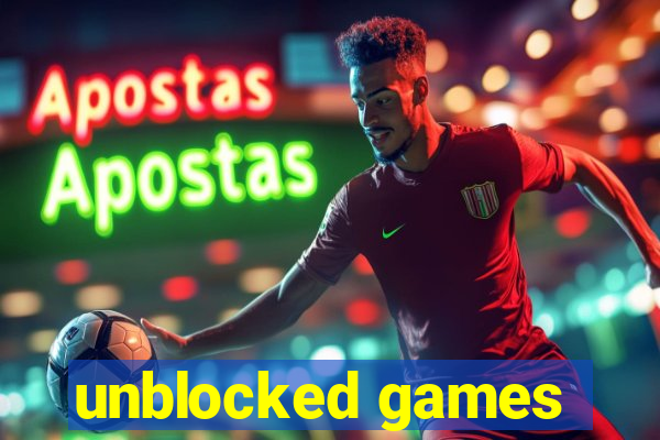 unblocked games