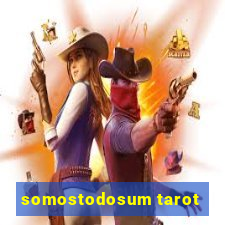 somostodosum tarot