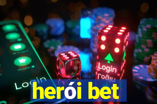 herói bet