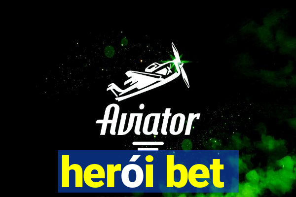 herói bet