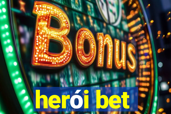 herói bet